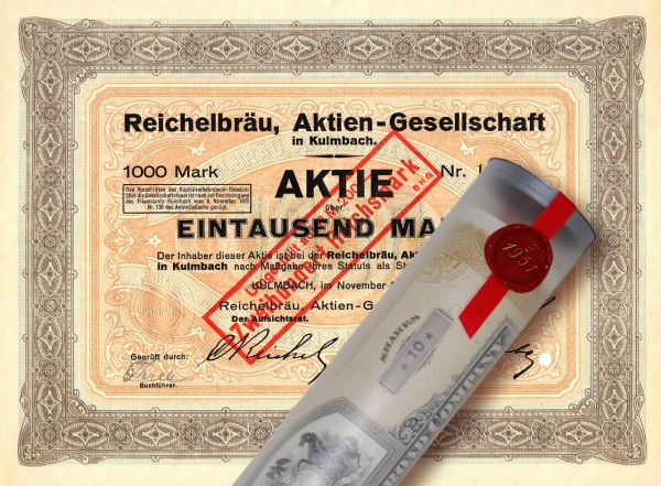 Aktie 1923 Reichelbräu Kulmbach in Geschenkrolle